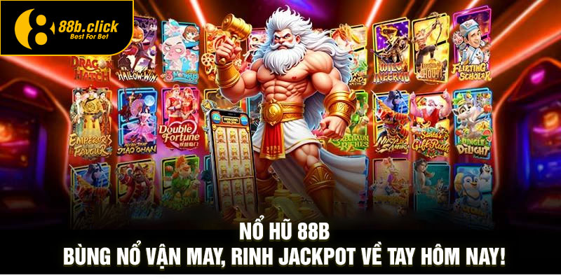 Nổ Hũ 88B